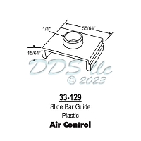 Air Control Slide Bar Guide  33-129 1
